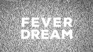 Devin Ronneberg & Kite, Fever Dream, 2021